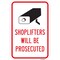 Signmission Shoplifters Will Be Prosecuted, Heavy-Gauge Aluminum, A-1218-24745 A-1218-24745 - alternate 1